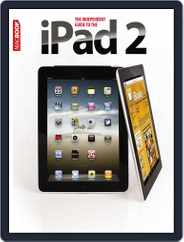 Independent Guide to the iPad 2 Magazine (Digital) Subscription                    May 20th, 2011 Issue