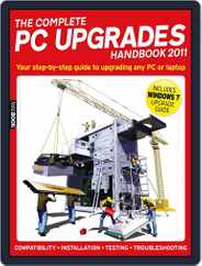 The Complete PC Upgrades Handbook 2011 Magazine (Digital) Subscription                    May 25th, 2011 Issue