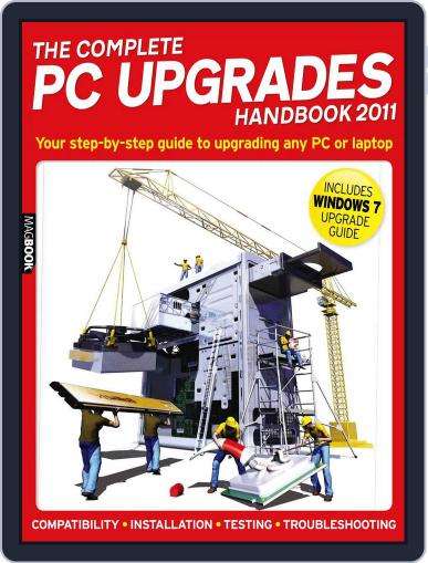 The Complete PC Upgrades Handbook 2011 May 25th, 2011 Digital Back Issue Cover
