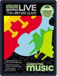 The Ultimate Guide to Ableton Magazine (Digital) Subscription                    June 2nd, 2011 Issue