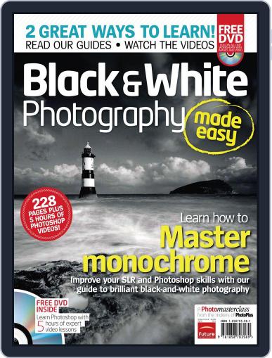 Black & White Photography Made Easy September 21st, 2011 Digital Back Issue Cover