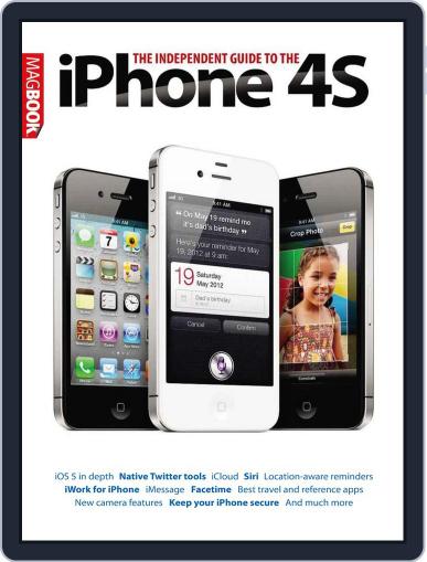 The Independent Guide to the iPhone 4S Magazine (Digital) November 7th, 2011 Issue Cover