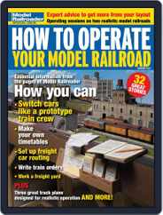 How to Operate Your Model Railroad Magazine (Digital) Subscription                    April 3rd, 2012 Issue