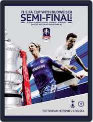 FA Cup Semi Final Chelsea v Tottenham Hotspur Magazine (Digital) Subscription                    April 15th, 2012 Issue
