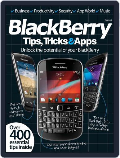 Blackberry Tips, Tricks & Apps Vol 2 May 22nd, 2012 Digital Back Issue Cover