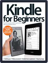 Kindle For Beginners Magazine (Digital) Subscription                    June 20th, 2013 Issue