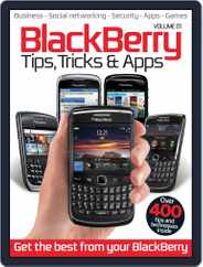 Blackberry Tips, Tricks & Apps Vol 1 Magazine (Digital) Subscription                    July 3rd, 2012 Issue