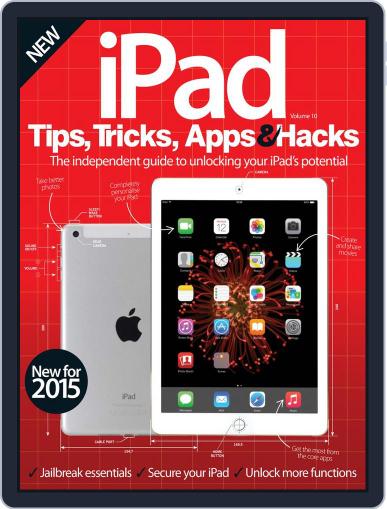 iPad Tips, Tricks, Apps & Hacks February 4th, 2015 Digital Back Issue Cover