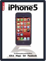 Independent Guide to the iPhone 5 Magazine (Digital) Subscription                    October 1st, 2012 Issue