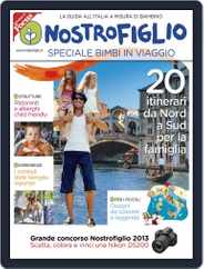 Nostrofiglio - Speciale Bimbi in Viaggio Magazine (Digital) Subscription                    July 3rd, 2013 Issue