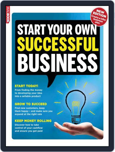 Start Your Own Successful Business May 22nd, 2014 Digital Back Issue Cover