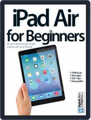 iPad Air for Beginners Magazine (Digital) Subscription                    February 3rd, 2014 Issue