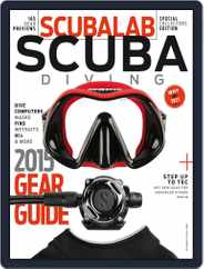 2015 ScubaLab Gear Guide Magazine (Digital) Subscription                    March 30th, 2015 Issue