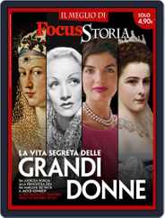 Focus Storia LE GRANDI DONNE Magazine (Digital) Subscription                    June 9th, 2015 Issue