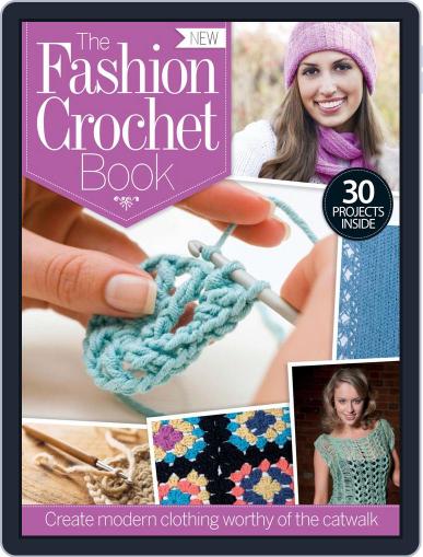 The Fashion Crochet Book Volume 1 November 11th, 2015 Digital Back Issue Cover