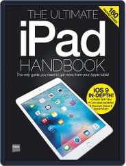 The Ultimate iPad Handbook Magazine (Digital) Subscription                    December 10th, 2015 Issue