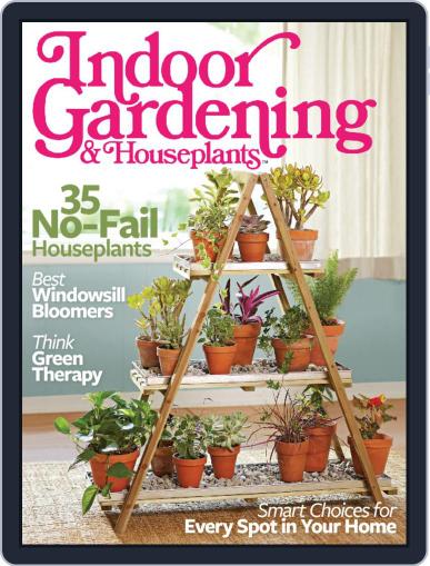 Indoor Gardening & Houseplants 2016