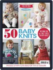 50 Baby Knits Magazine (Digital) Subscription                    June 1st, 2016 Issue