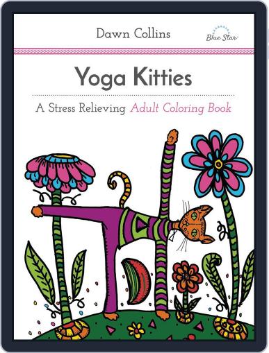 Yoga Kitties: A Stress Relieving Adult Coloring Book July 1st, 2016 Digital Back Issue Cover