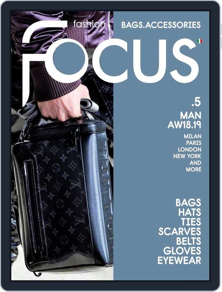 FASHION FOCUS MAN BAGS.ACCESSORIES Fall - Winter 2018/2019 Issue (Digital) - (Australia)