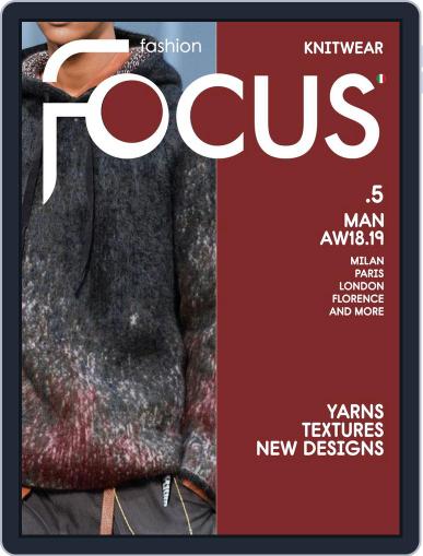 FASHION FOCUS MAN KNITWEAR September 1st, 2018 Digital Back Issue Cover