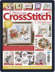 Ultimate Cross Stitch Christmas Magazine (Digital) Subscription                    October 22nd, 2019 Issue
