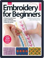 Embroidery For Beginners Magazine (Digital) Subscription                    February 1st, 2017 Issue