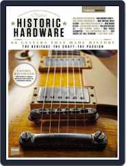 Guitarist Presents: Historic Hardware Magazine (Digital) Subscription                    March 1st, 2017 Issue