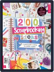 200 Scrapbooking Ideas Magazine (Digital) Subscription                    March 1st, 2017 Issue