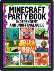 Minecraft Party book Magazine (Digital) Subscription                    April 1st, 2017 Issue