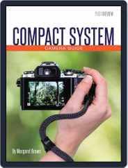 Compact System Camera Guide Magazine (Digital) Subscription                    July 21st, 2017 Issue