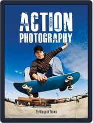 Action Photography Magazine (Digital) Subscription                    July 21st, 2017 Issue