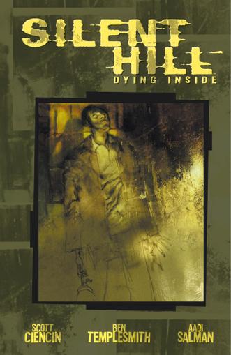 Silent Hill: Dying Inside May 1st, 2012 Digital Back Issue Cover