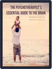 The Psychotherapist's Essential Guide to the Brain Magazine (Digital) Subscription                    September 19th, 2017 Issue