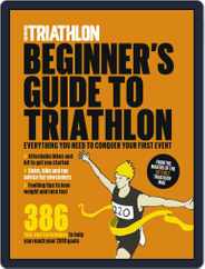 220 Beginners Guide to Triathlon Magazine (Digital) Subscription                    January 24th, 2019 Issue