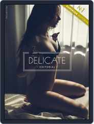 Delicate Magazine (Digital) Subscription                    April 1st, 2024 Issue