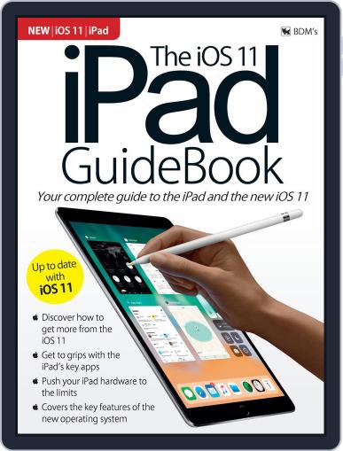 The iOS 11 iPad GuideBook January 1st, 2018 Digital Back Issue Cover