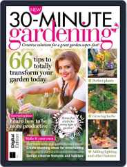30 Minute Gardening Magazine (Digital) Subscription                    April 10th, 2018 Issue