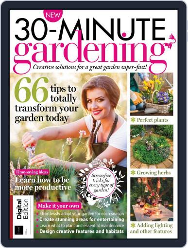 30 Minute Gardening April 10th, 2018 Digital Back Issue Cover