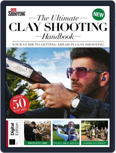 The Ultimate Clay Shooting Handbook April 24th, 2018 Digital Back Issue Cover