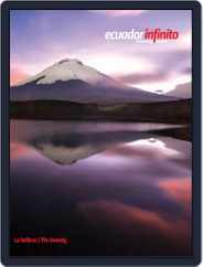Ecuador Infinito - Discovering Ecuador Magazine (Digital) Subscription