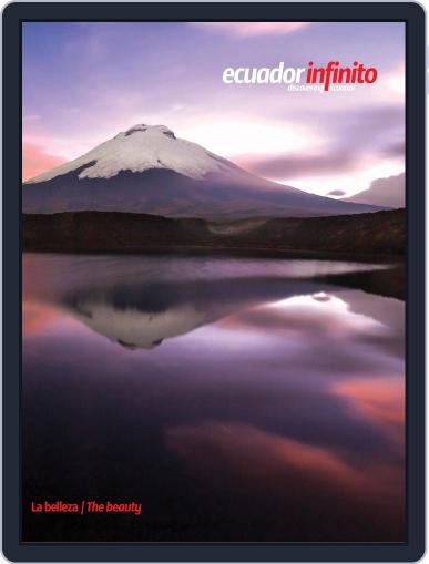 Ecuador Infinito - Discovering Ecuador Digital Back Issue Cover