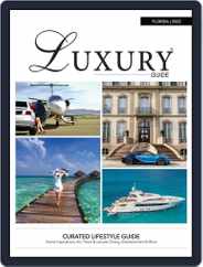 Luxury Guide Florida Magazine (Digital) Subscription