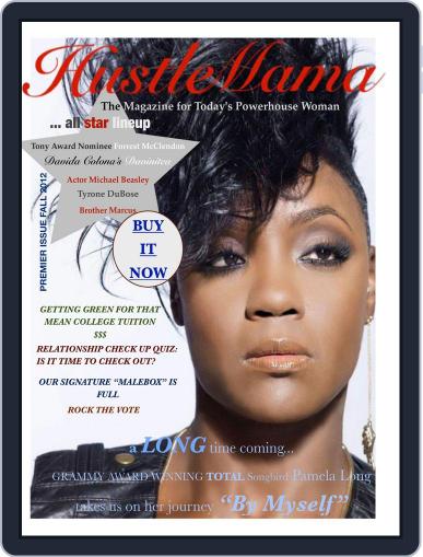 Hustle Mama: The Magazine for Today's POWERHOUSE Woman Digital Back Issue Cover