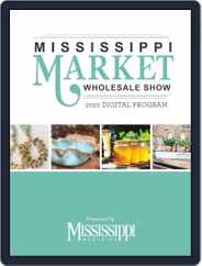 Mississippi Market Wholesale Show Magazine (Digital) Subscription