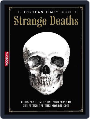 The Fortean times books of Strange Deaths Digital Back Issue Cover