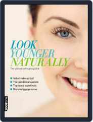 Look younger naturally Magazine (Digital) Subscription