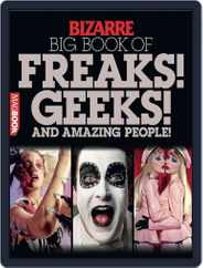 Bizarre Big Book of Freaks, Geeks and Amazing Peop Magazine (Digital) Subscription