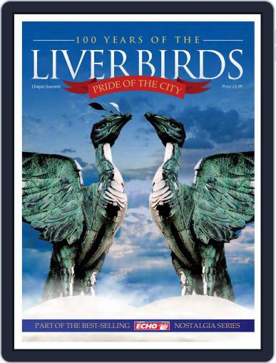 100 Years of the Liver Birds Digital Back Issue Cover