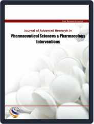 Journal of Advanced Research in Pharmaceutical Sciences & Pharmacology Interventions -Vol 2 - 2018 Magazine (Digital) Subscription